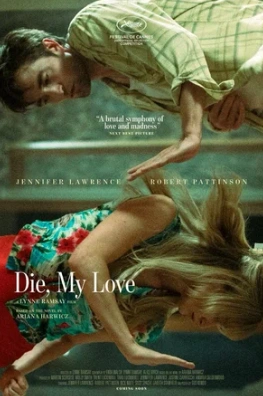 Фильм Умри, моя любовь 2025