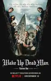 Достать ножи: Воскрешение покойника (2025)